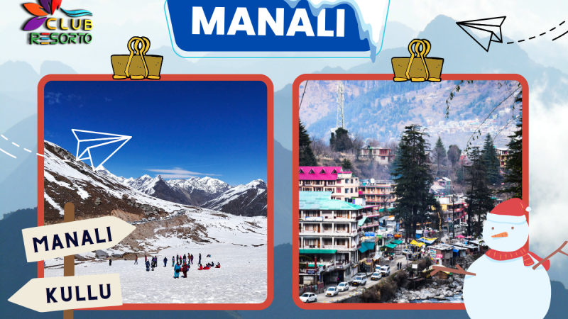 Club Resorto Reviews Manali as a Holiday Destination