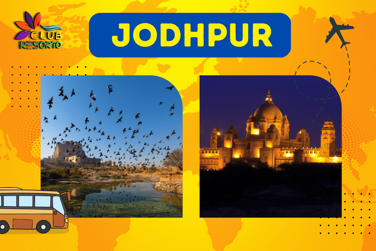 Club Resorto Reviews Jodhpur as a Holiday Destination