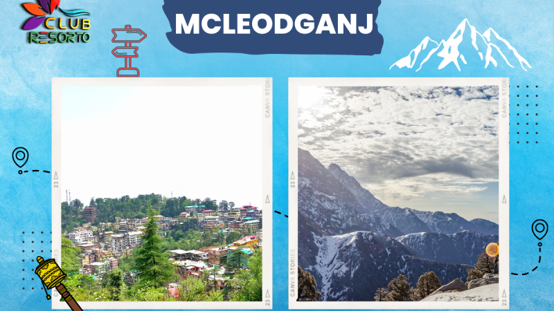 Club Resorto Reviews Mcleodganj as a Holiday Destination