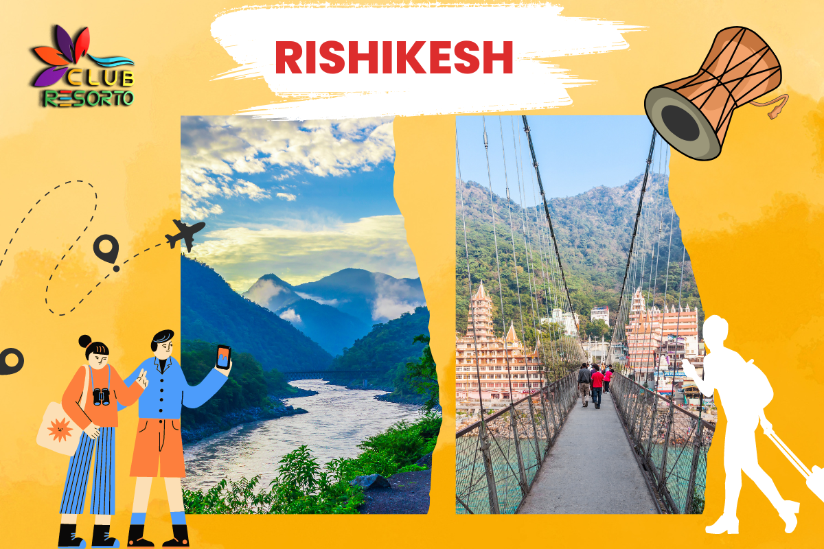 Club Resorto Reviews Rishikesh as a Holiday Destination