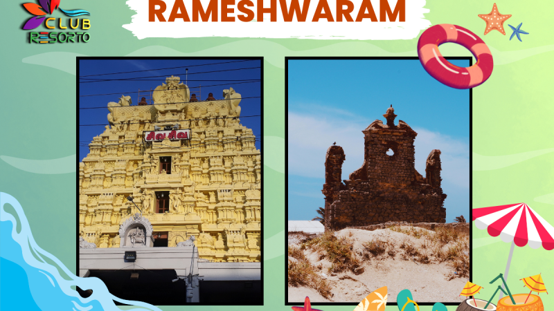 Club Resorto Reviews Rameshwaram as a Holiday Destination