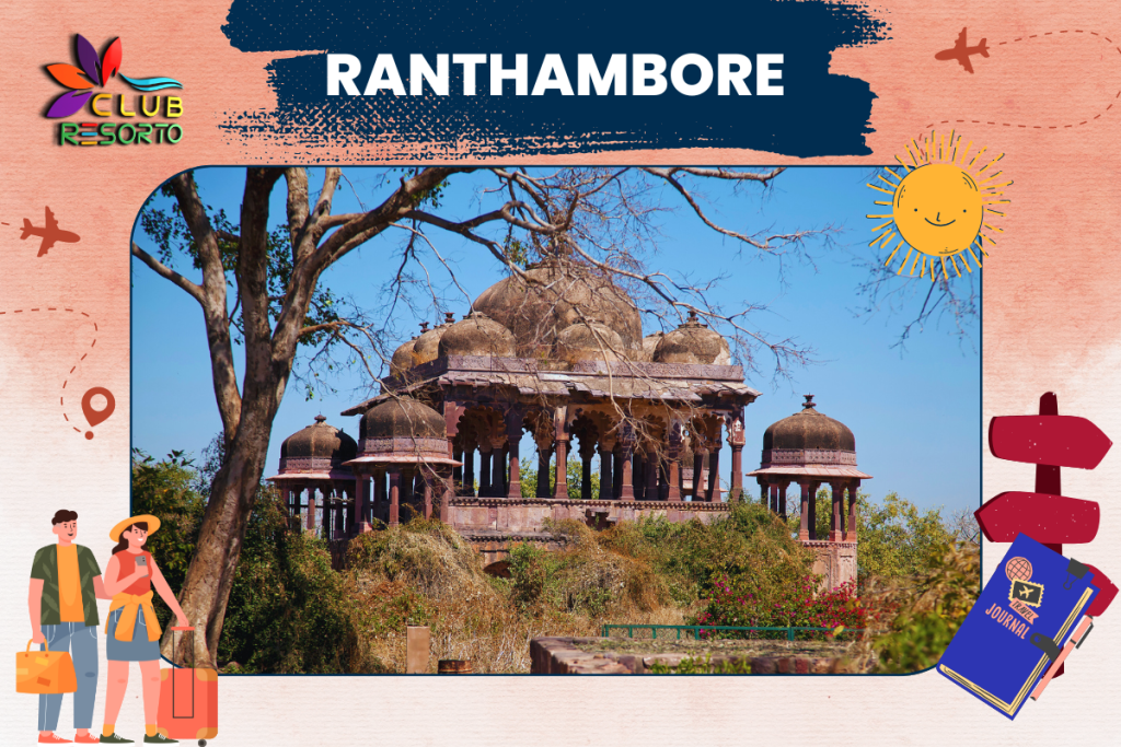 Club Resorto Reviews Places in Ranthambore