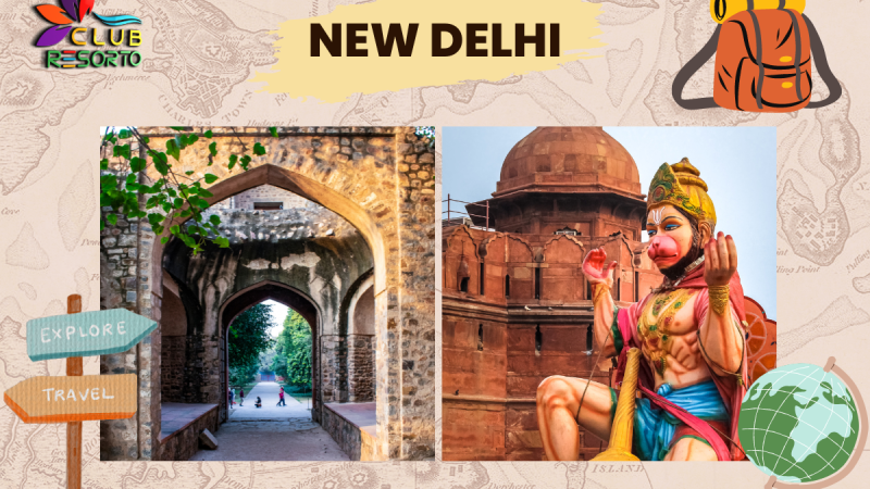 Club Resorto Reviews New Delhi as a Holiday Destination