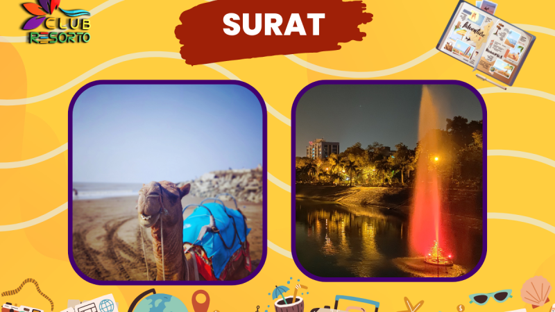 Club Resorto Reviews Surat as a Holiday Destination