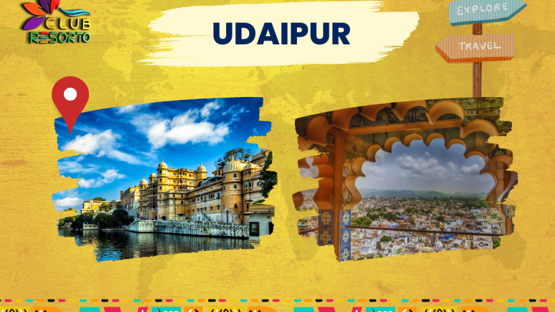 Club Resorto Reviews Udaipur as a Holiday Destination