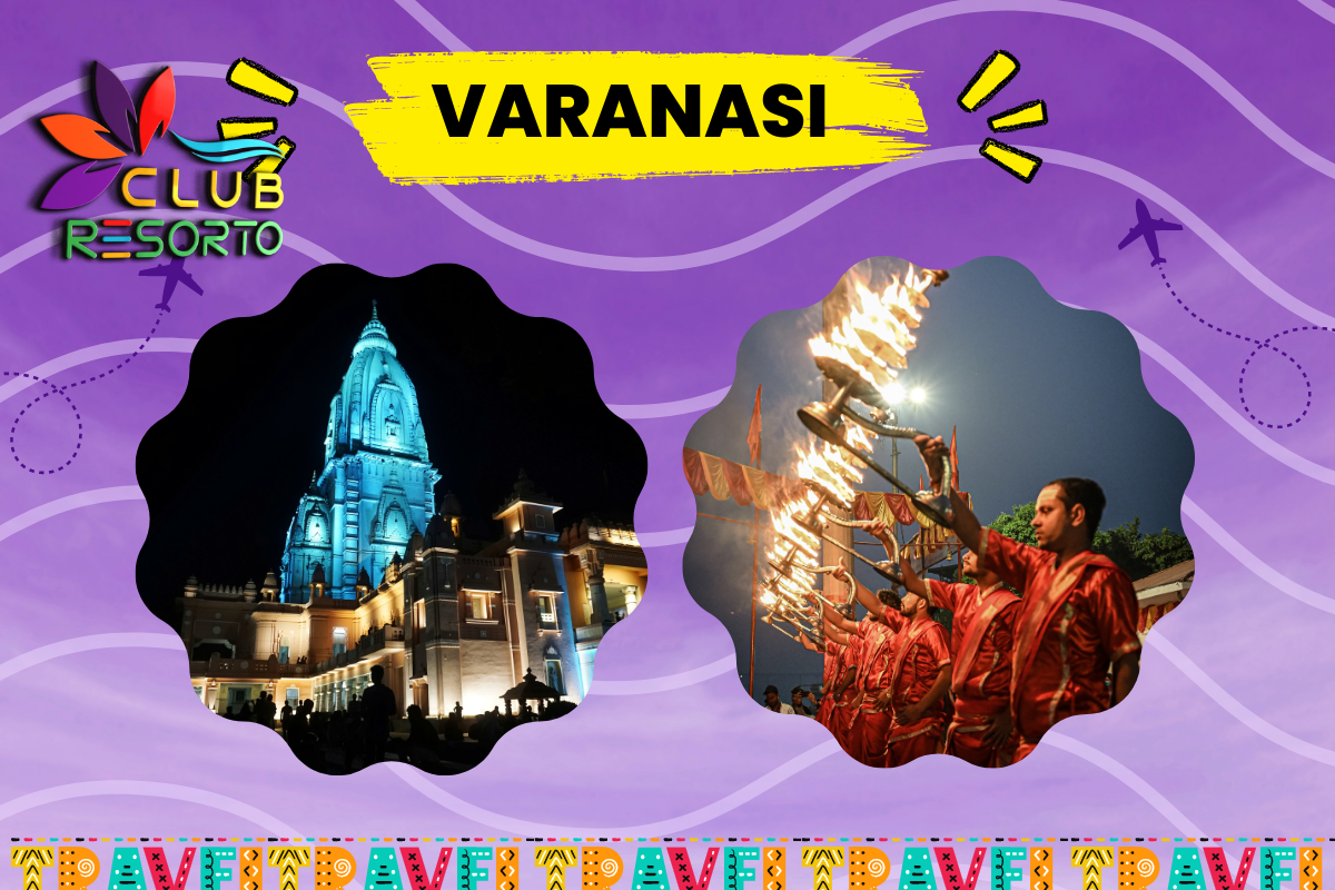 Club Resorto Reviews Varanasi as a Holiday Destination